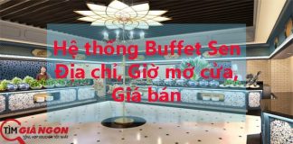 Địa chỉ Nhà hàng Buffet Sen và giá tiền he-thong-buffet-sen